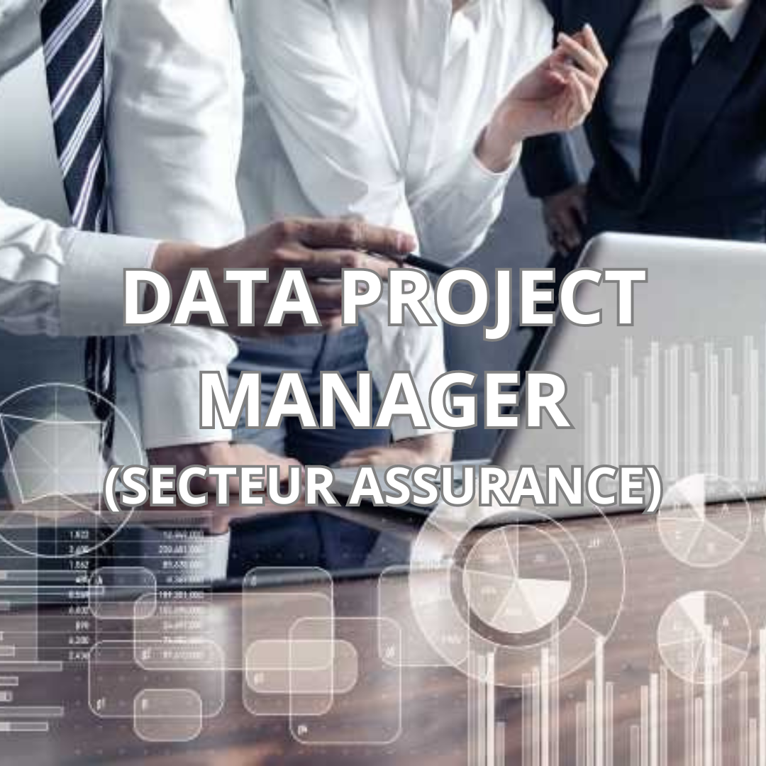 Data Project Manager (Secteur Assurance)